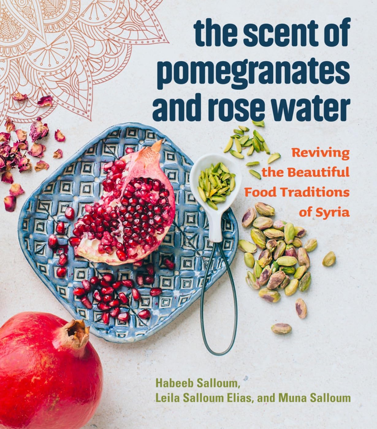 The Scent of Pomegranates and Rose Water book cover