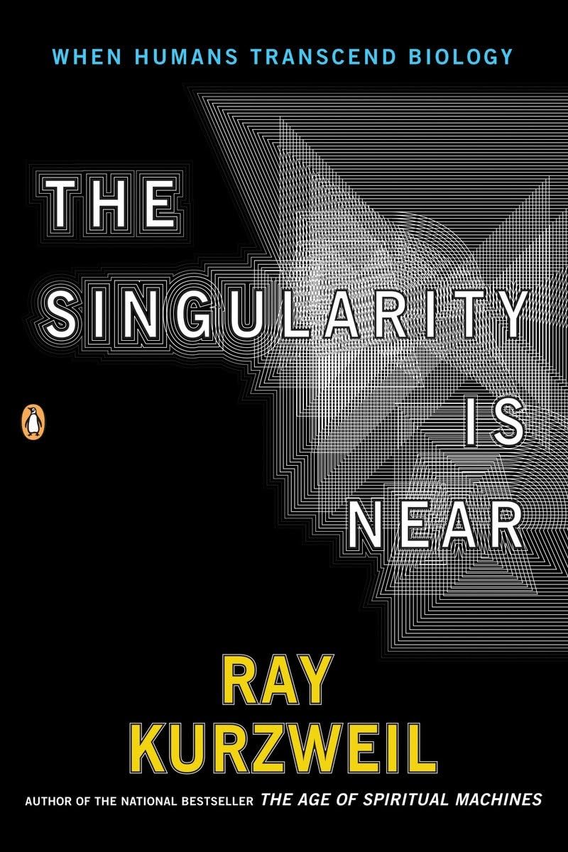 The Singularity Is Near: When Humans Transcend Biology book cover