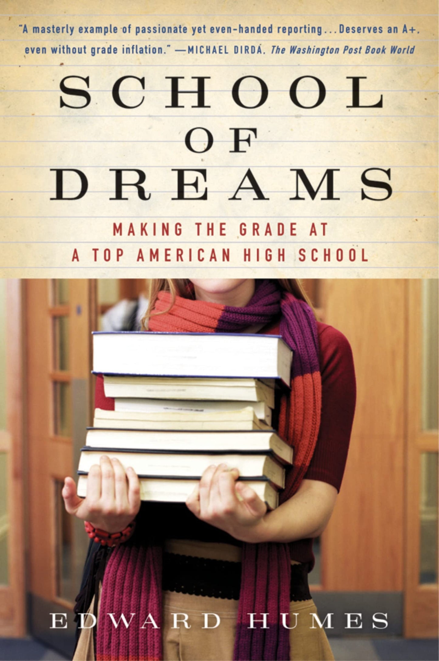 School Of Dreams: Making the Grade at a Top American High School book cover
