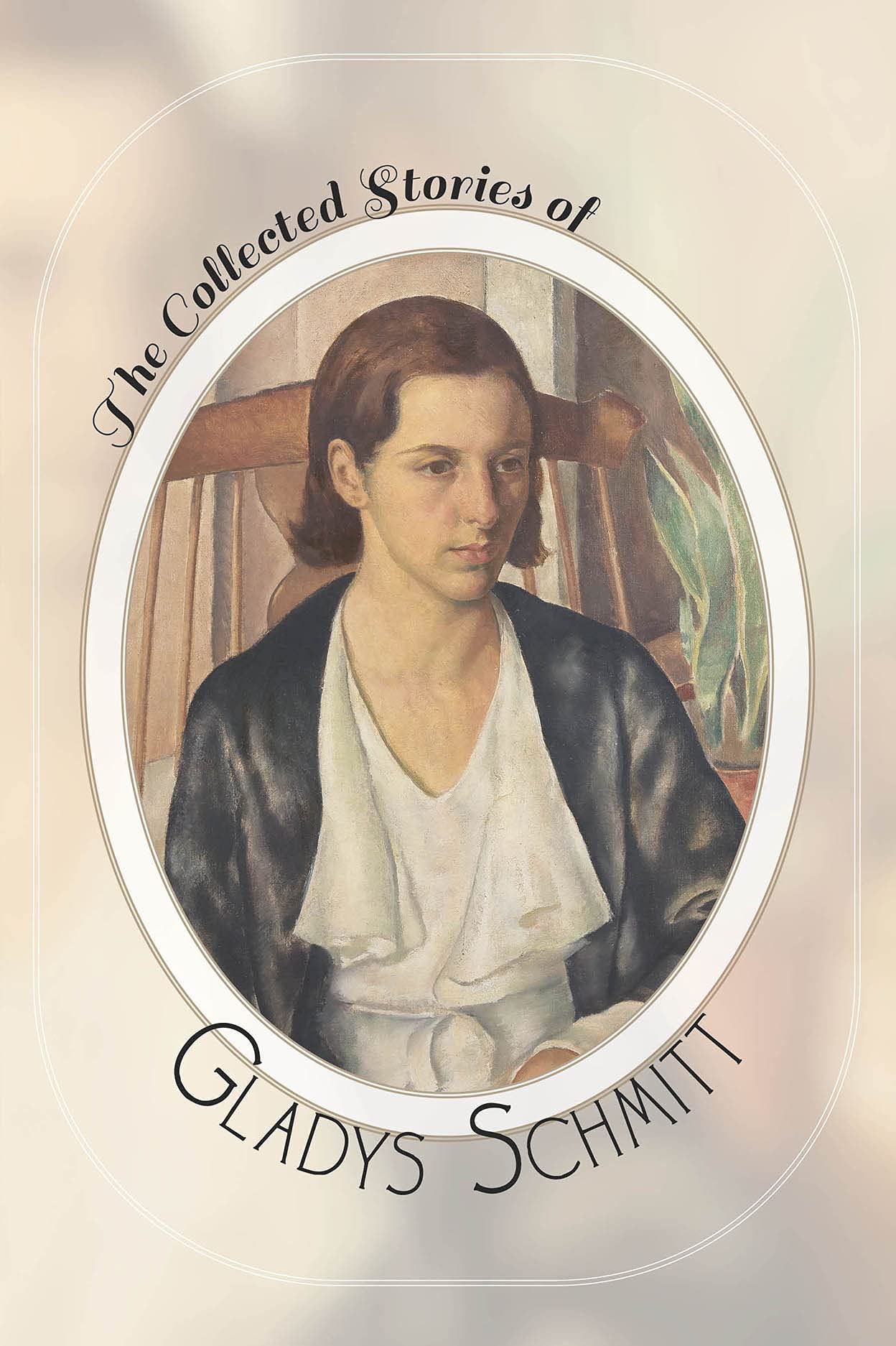 Collected Stories of Gladys Schmitt book cover