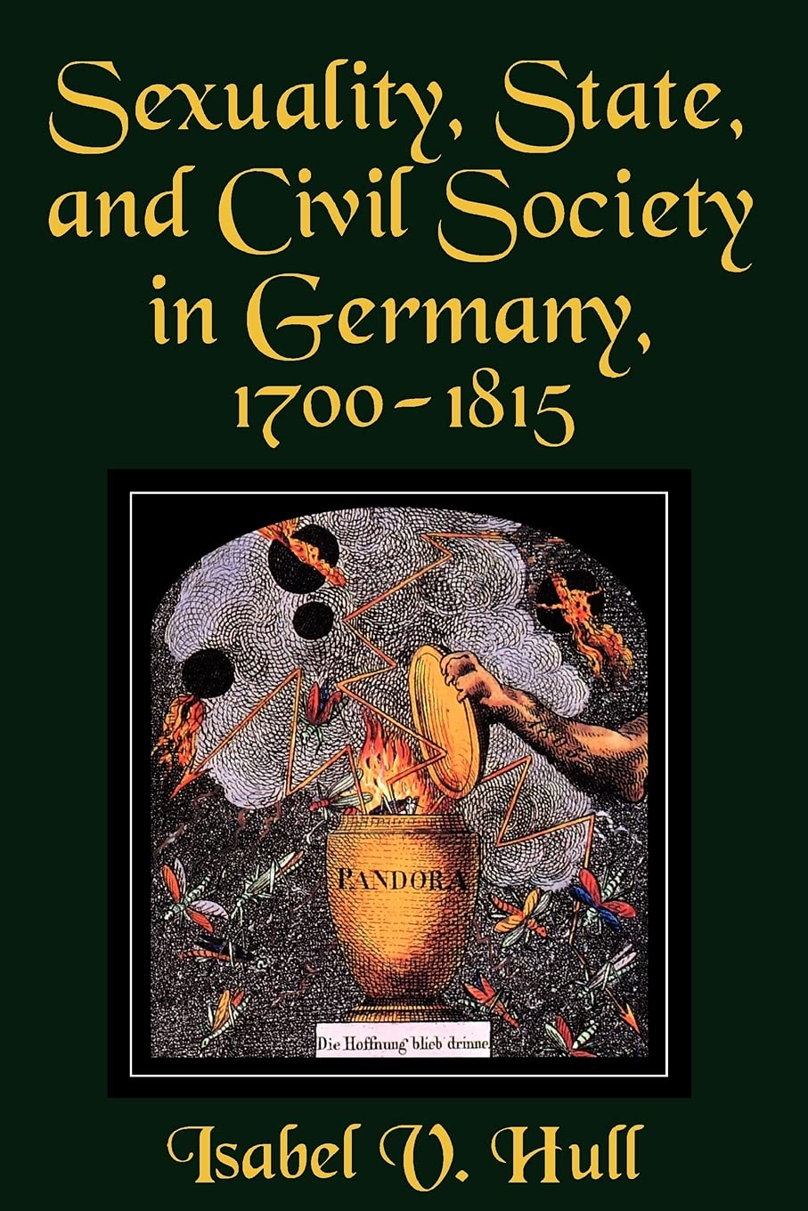 Sexuality, State, and Civil Society in Germany, 1700-1815 book cover
