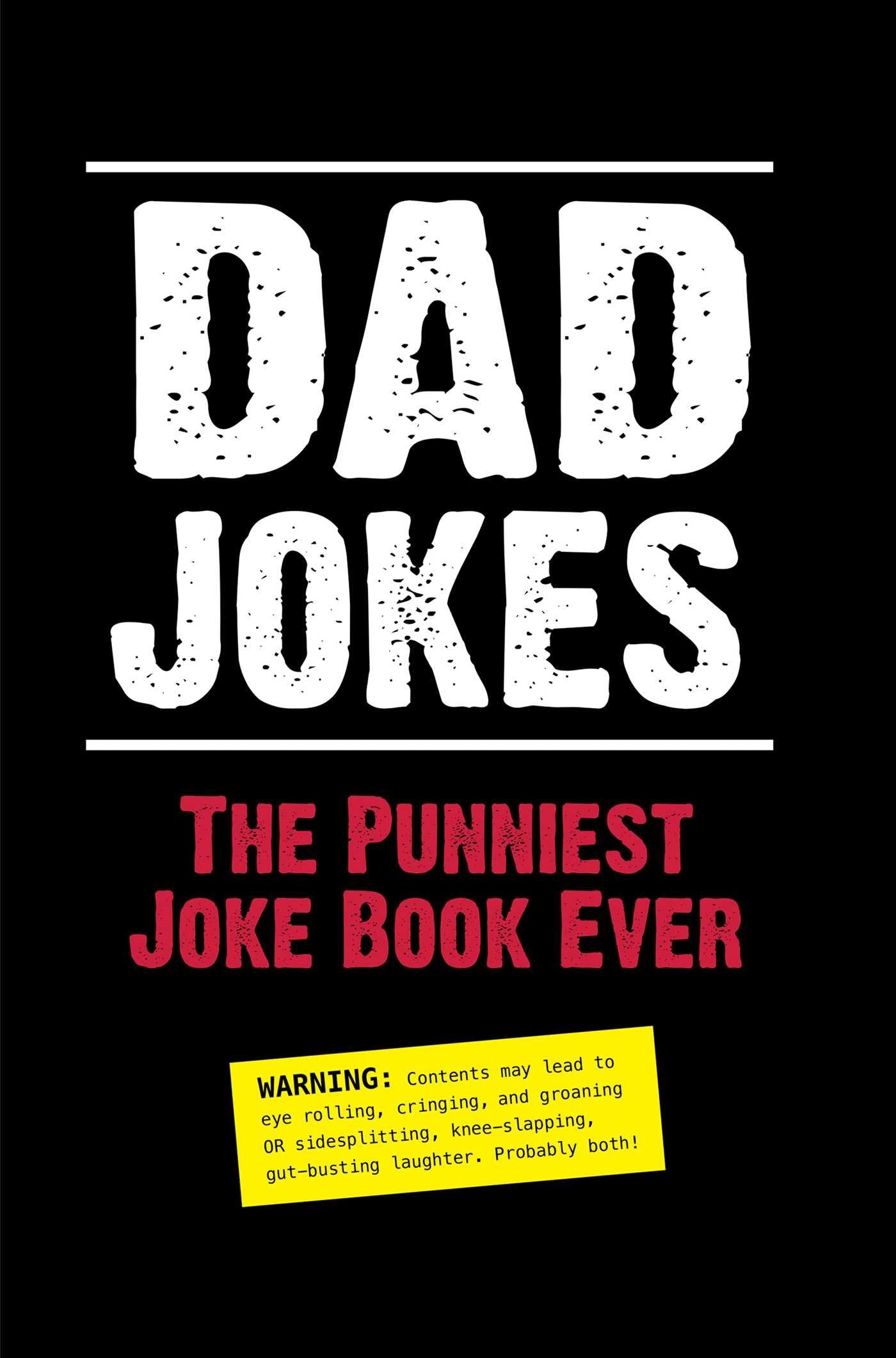 Dad Jokes: The Punniest Joke Book Ever book cover