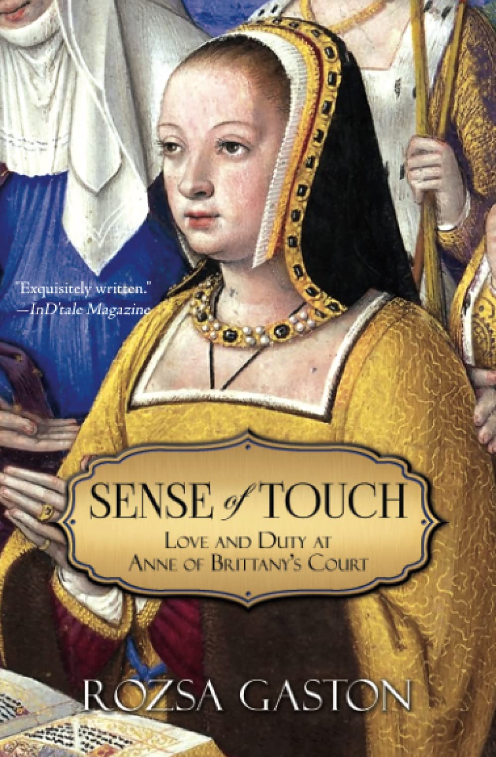 Sense of Touch: Love and Duty at Anne of Brittany's Court book cover