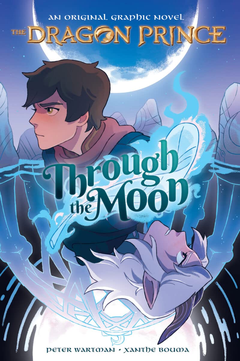 Through the Moon: A Graphic Novel (the Dragon Prince Graphic Novel #1) book cover