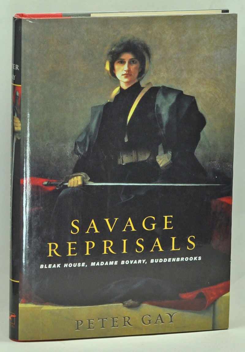 Savage Reprisals: Bleak House, Madame Bovary, Buddenbrooks book cover