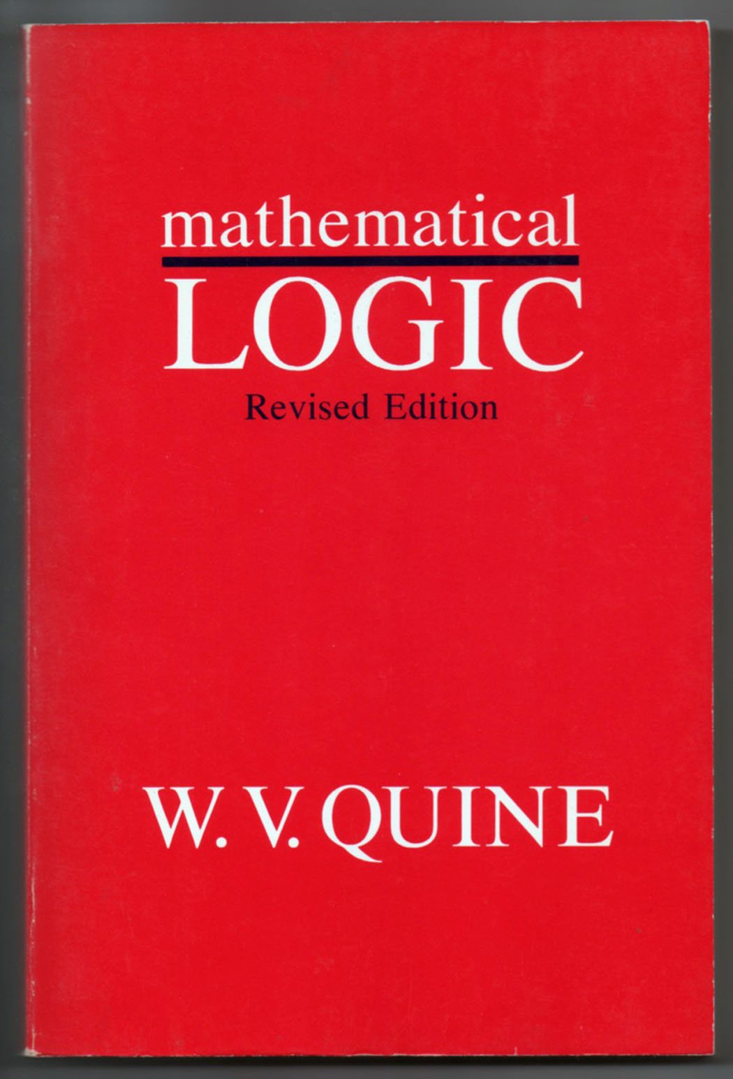 Mathematical Logic: Revised Edition (Revised) book cover