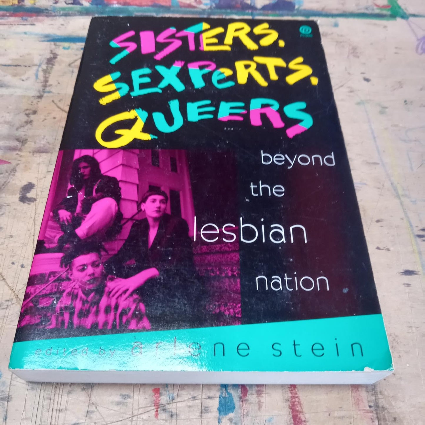 Sisters, Sexperts, Queers: Beyond the Lesbian Nation book cover