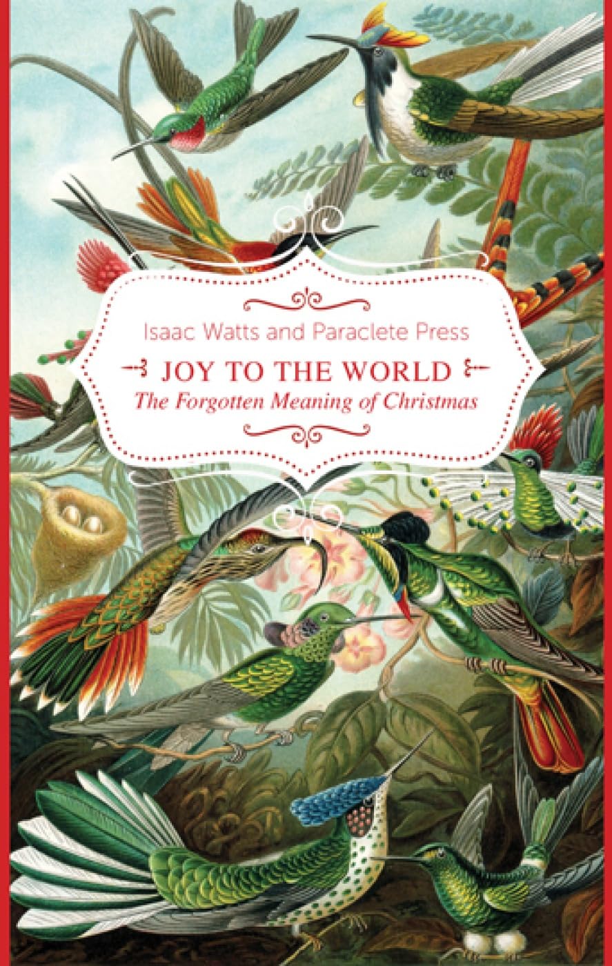 Joy to the World: The Forgotten Meaning of Christmas book cover