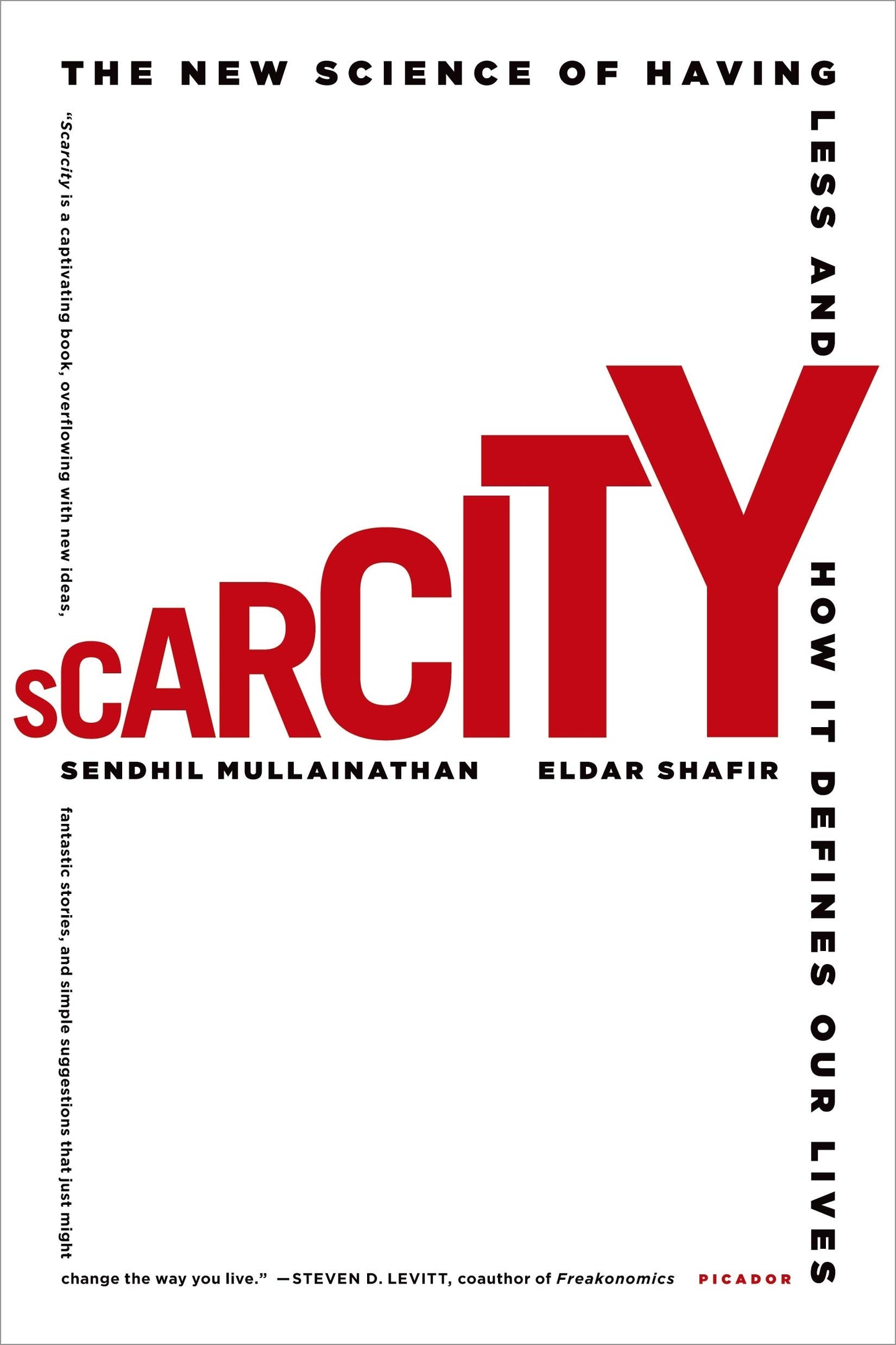 Scarcity: The New Science of Having Less and How It Defines Our Lives book cover