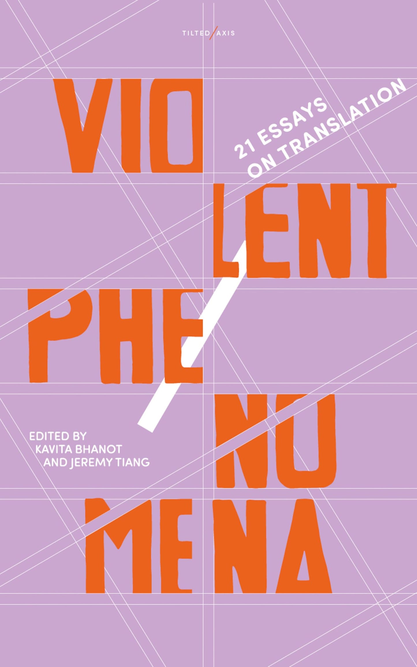 Violent Phenomena: 21 Essays on Translation book cover