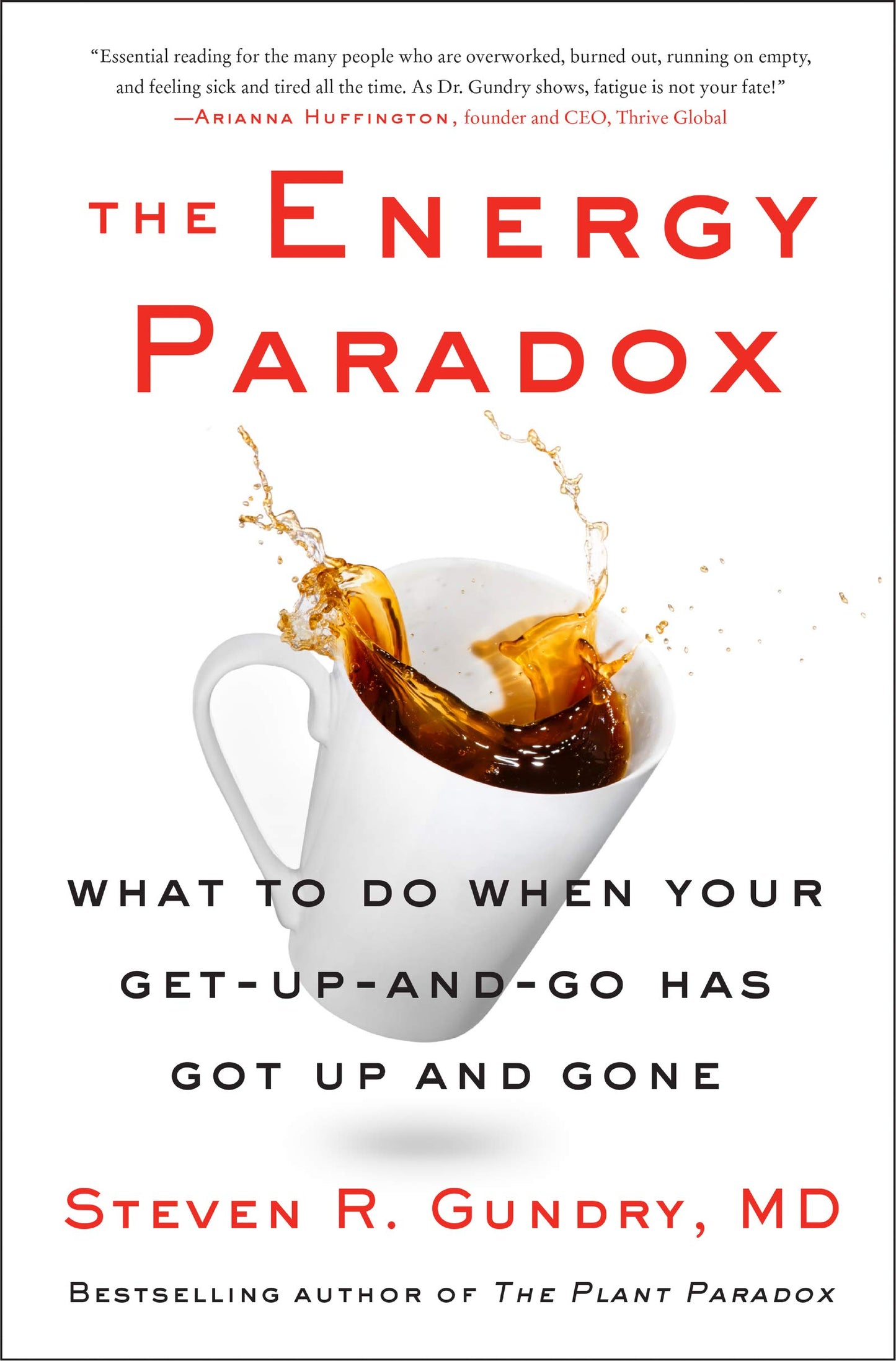 Energy Paradox: What to Do When Your Get-Up-And-Go Has Got Up and Gone