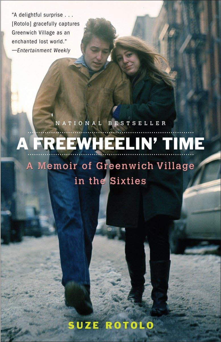 Freewheelin' Time: A Memoir of Greenwich Village in the Sixties book cover