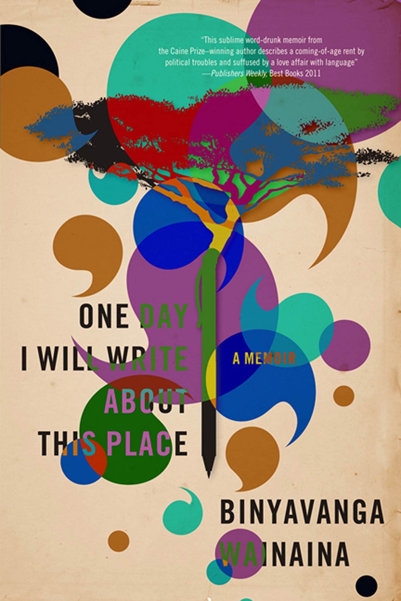 One Day I Will Write About This Place book cover