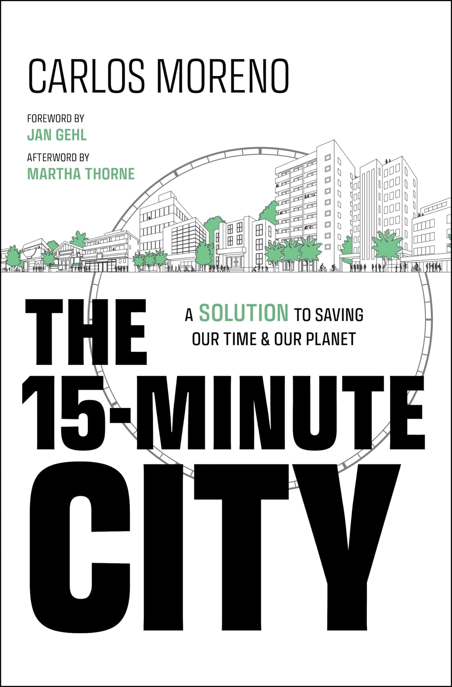 15-Minute City: A Solution to Saving Our Time and Our Planet book cover