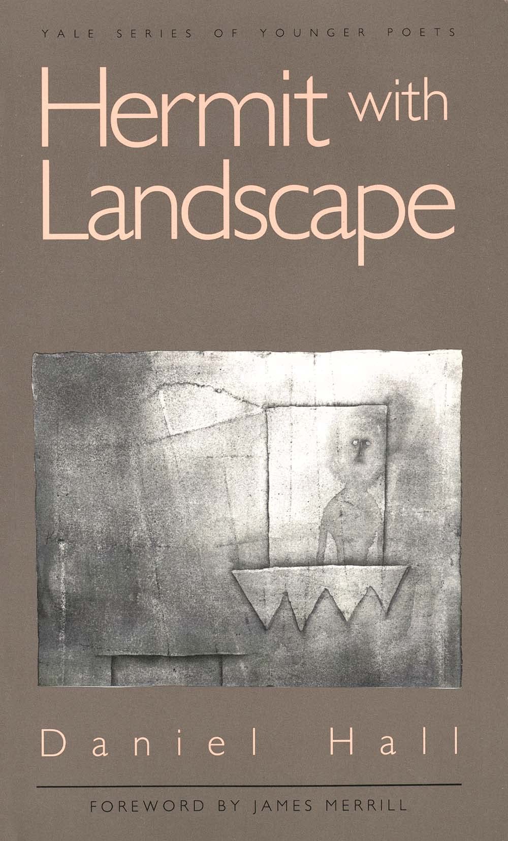 Hermit with Landscape (Yale Series of Younger Poets) book cover