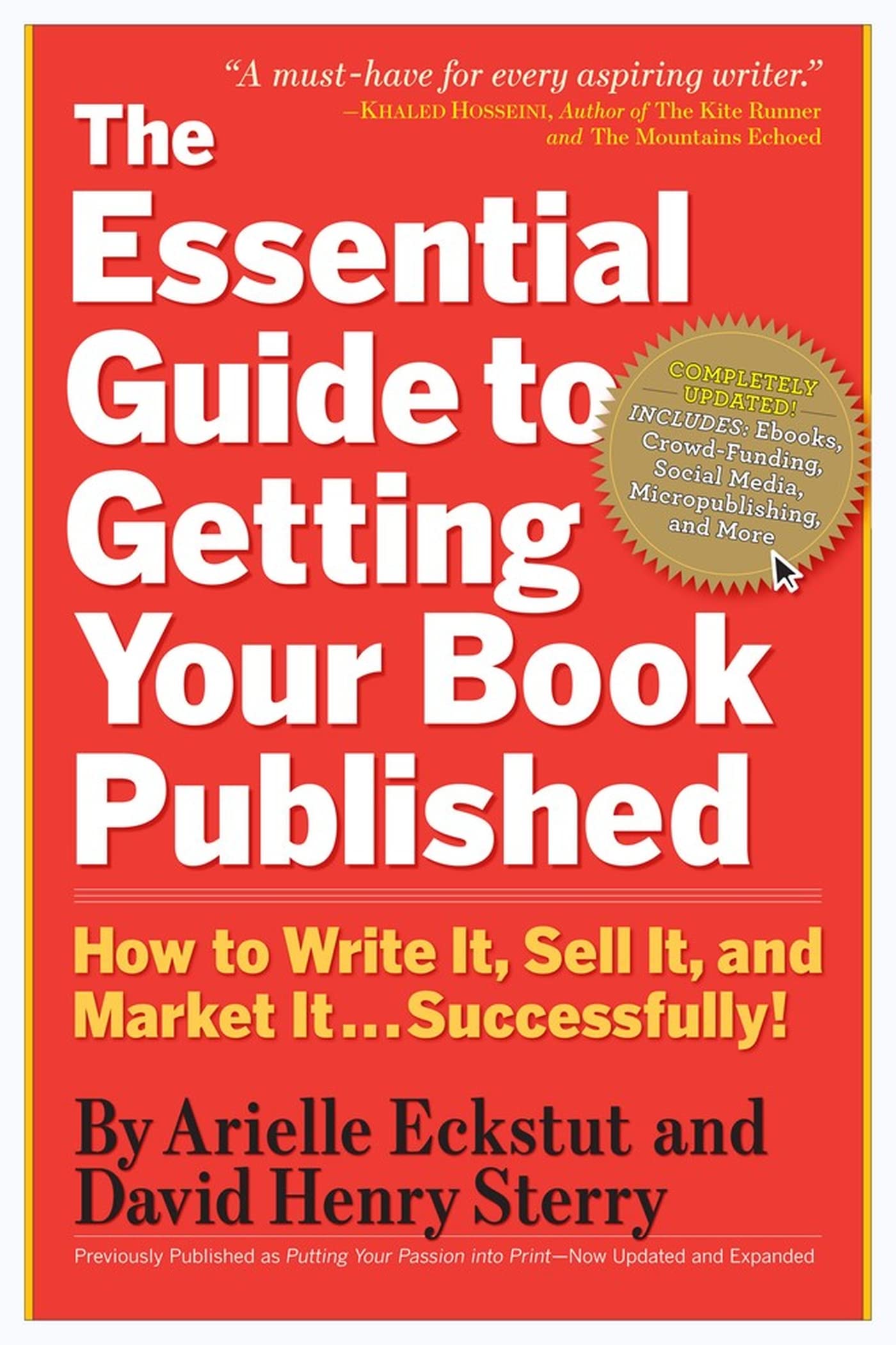 Essential Guide to Getting Your Book Published: How to Write It, Sell It, and Market It . . . Successfully book cover
