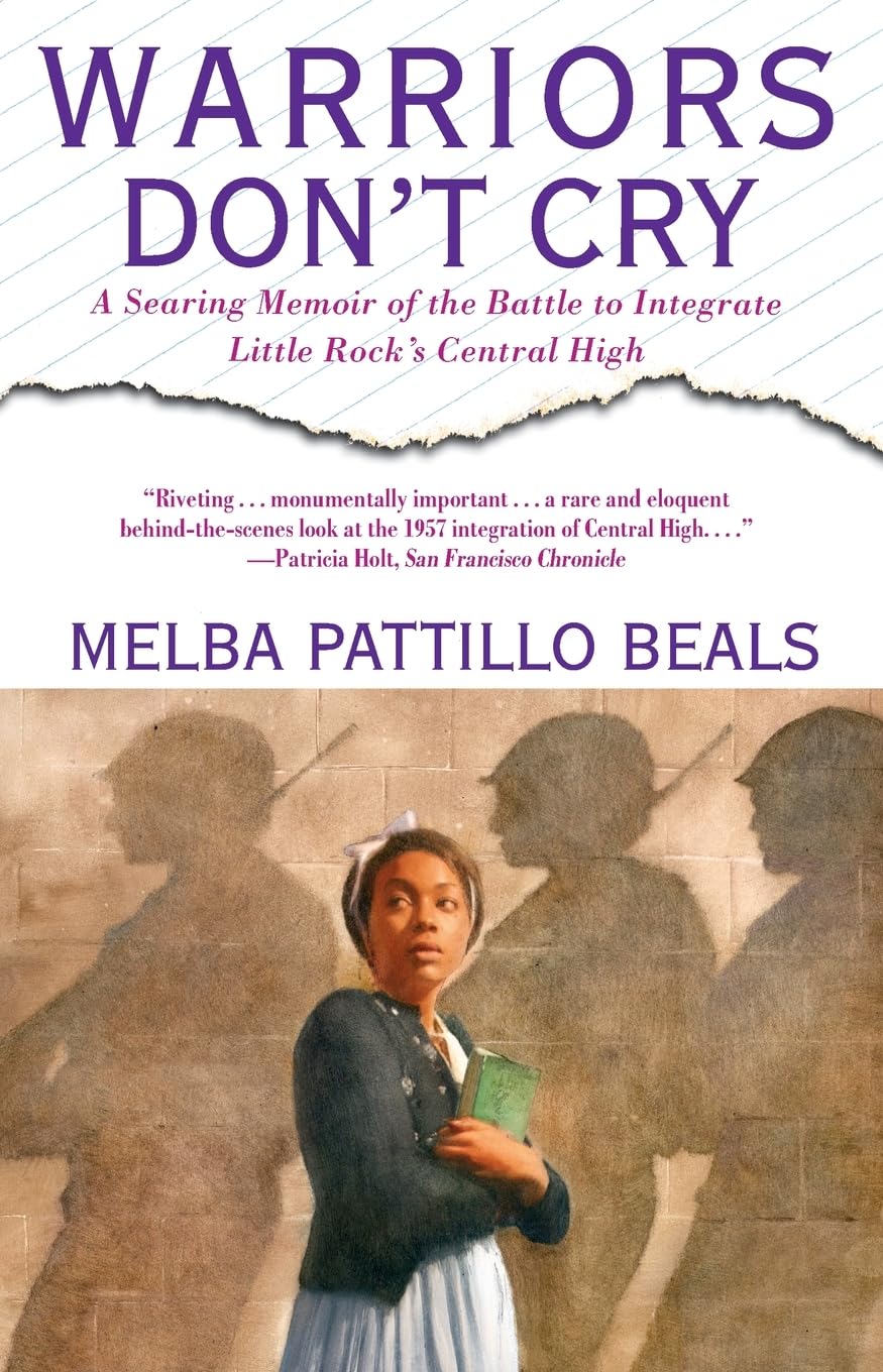 Warriors Don't Cry: A Searing Memoir of the Battle to Integrate Little Rock's Central High book cover