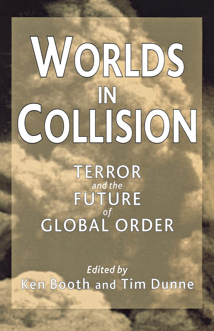 Worlds in Collision: Terror and the Future of Global Order (2002) book cover