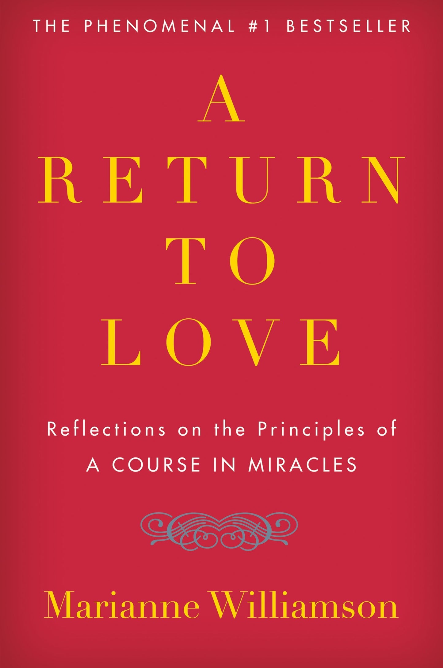 Return to Love: Reflections on the Principles of book cover