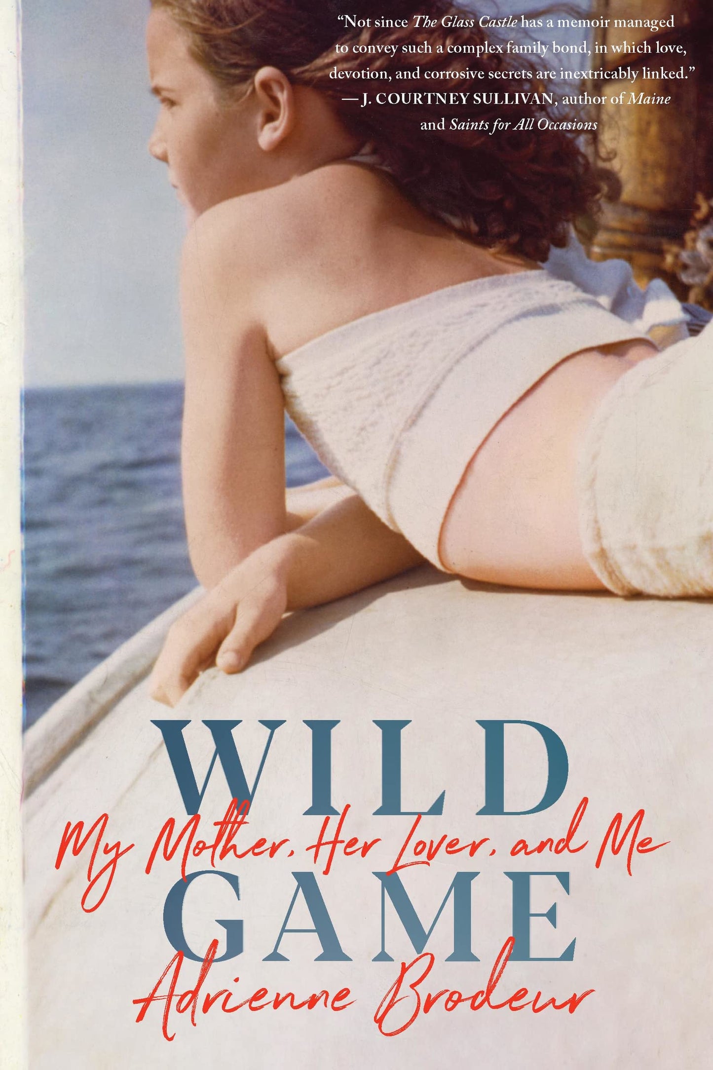 Wild Game: My Mother, Her Lover, and Me book cover