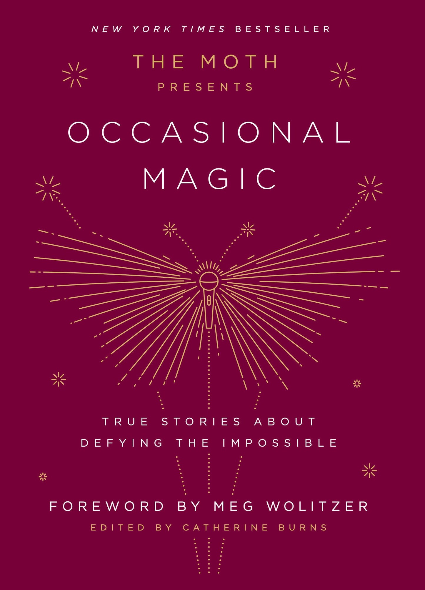 Moth Presents Occasional Magic: True Stories about Defying the Impossible book cover