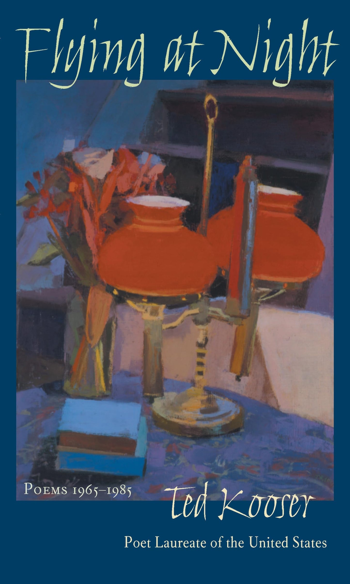 Flying At Night: Poems 1965-1985 book cover