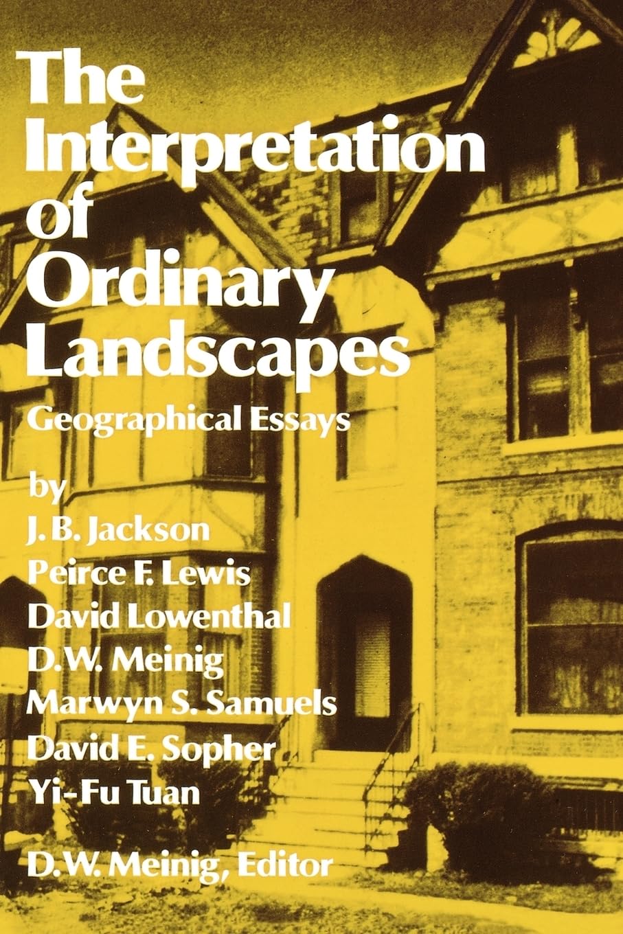Interpretation of Ordinary Landscapes: Geographical Essays book cover