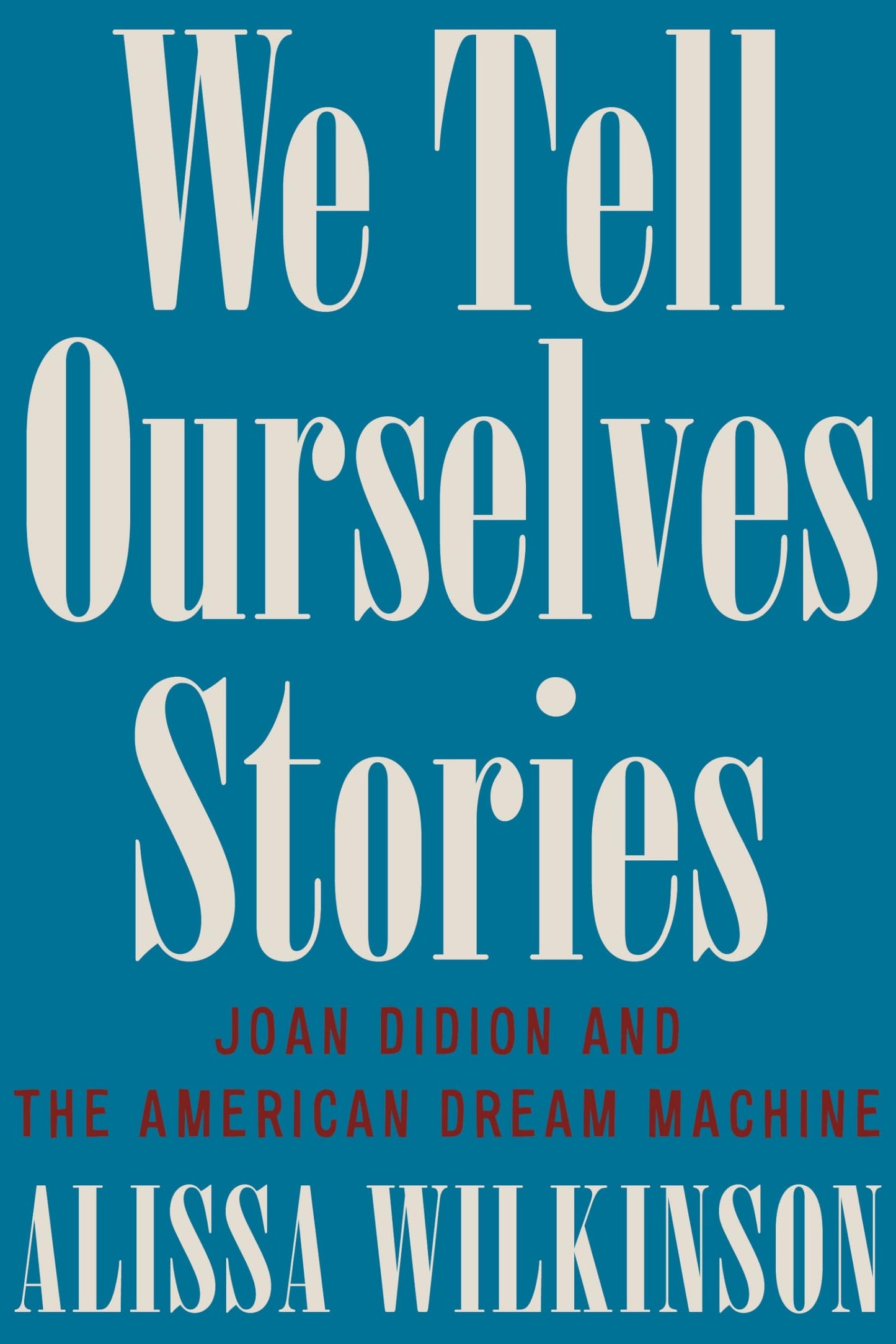 We Tell Ourselves Stories book cover