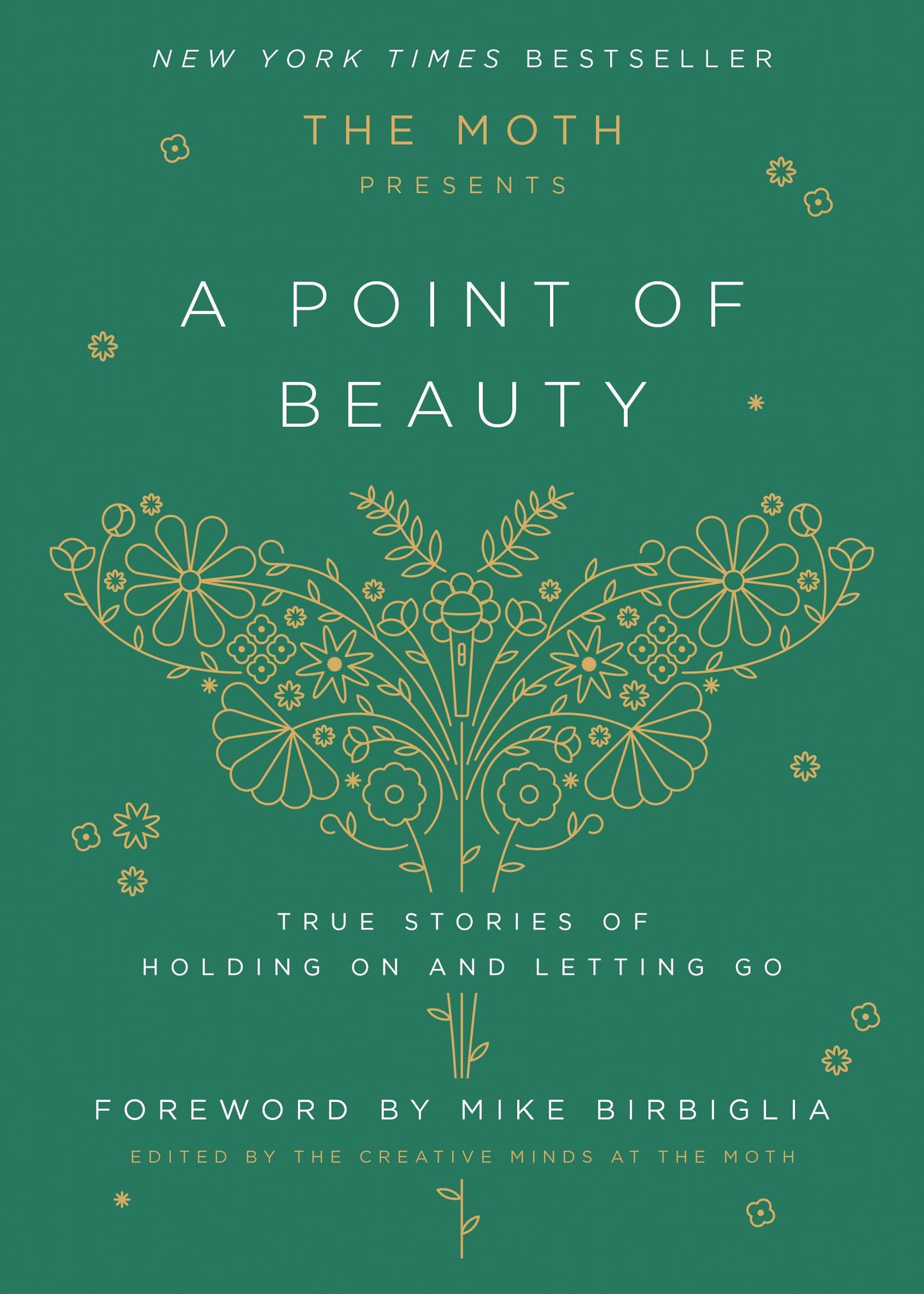 Moth Presents: A Point of Beauty: True Stories of Holding on and Letting Go book cover
