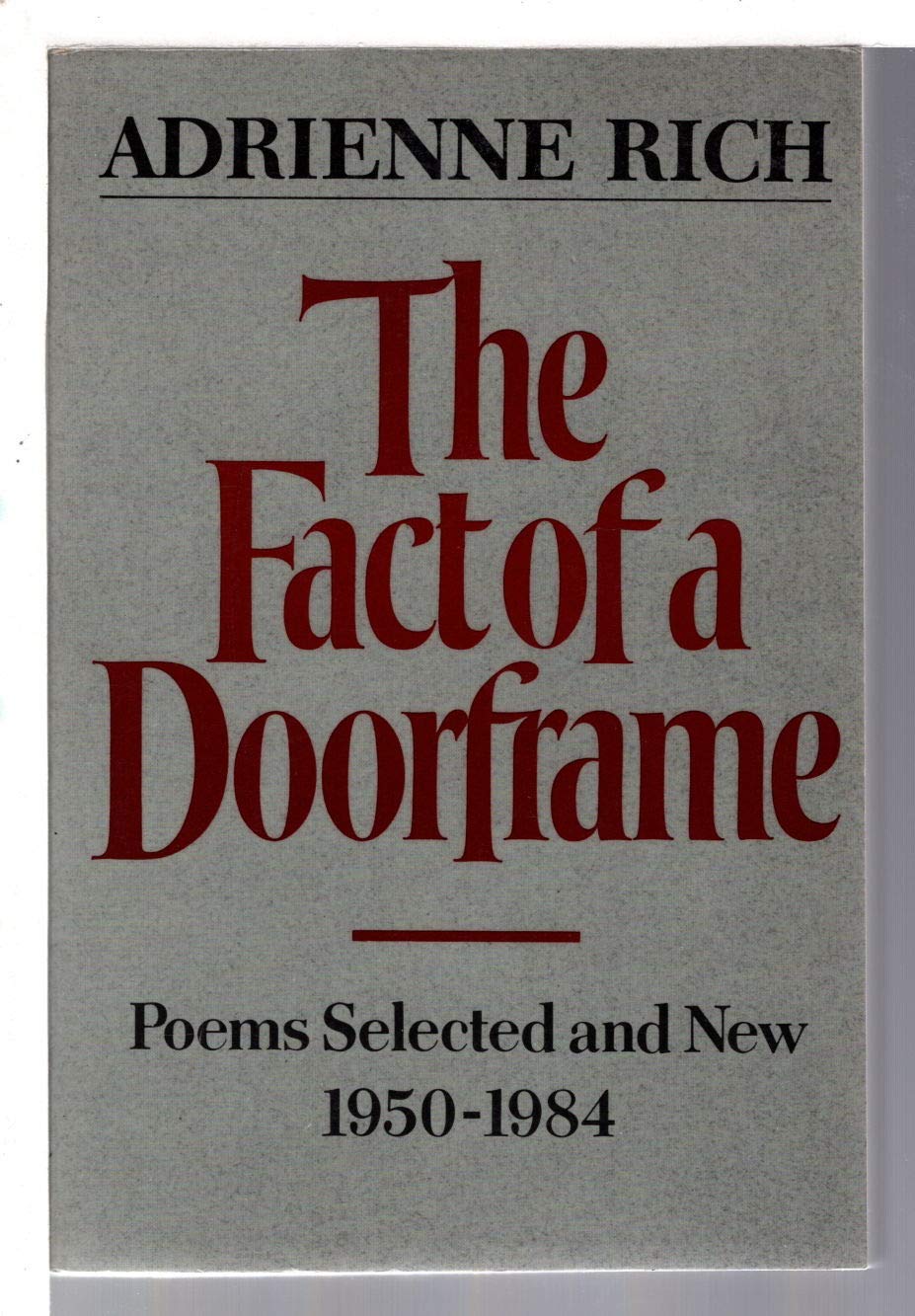 Fact of a Doorframe: Poems Selected and New, 1950-1984