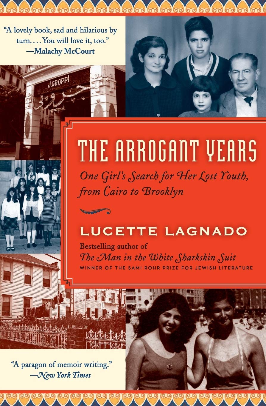 Arrogant Years: One Girl's Search for Her Lost Youth, from Cairo to Brooklyn book cover