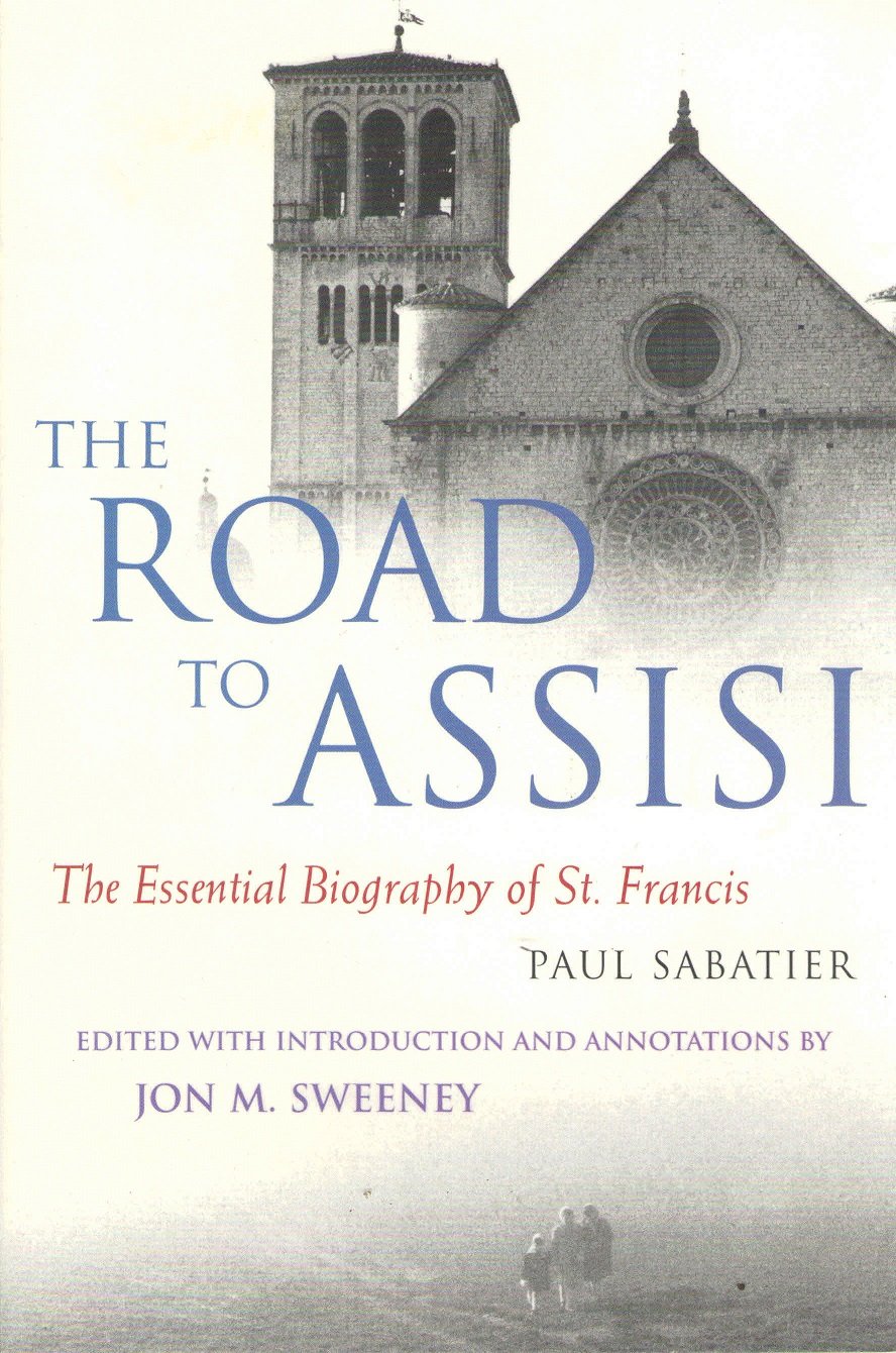 Road to Assisi: The Essential Biography of St. Francis book cover