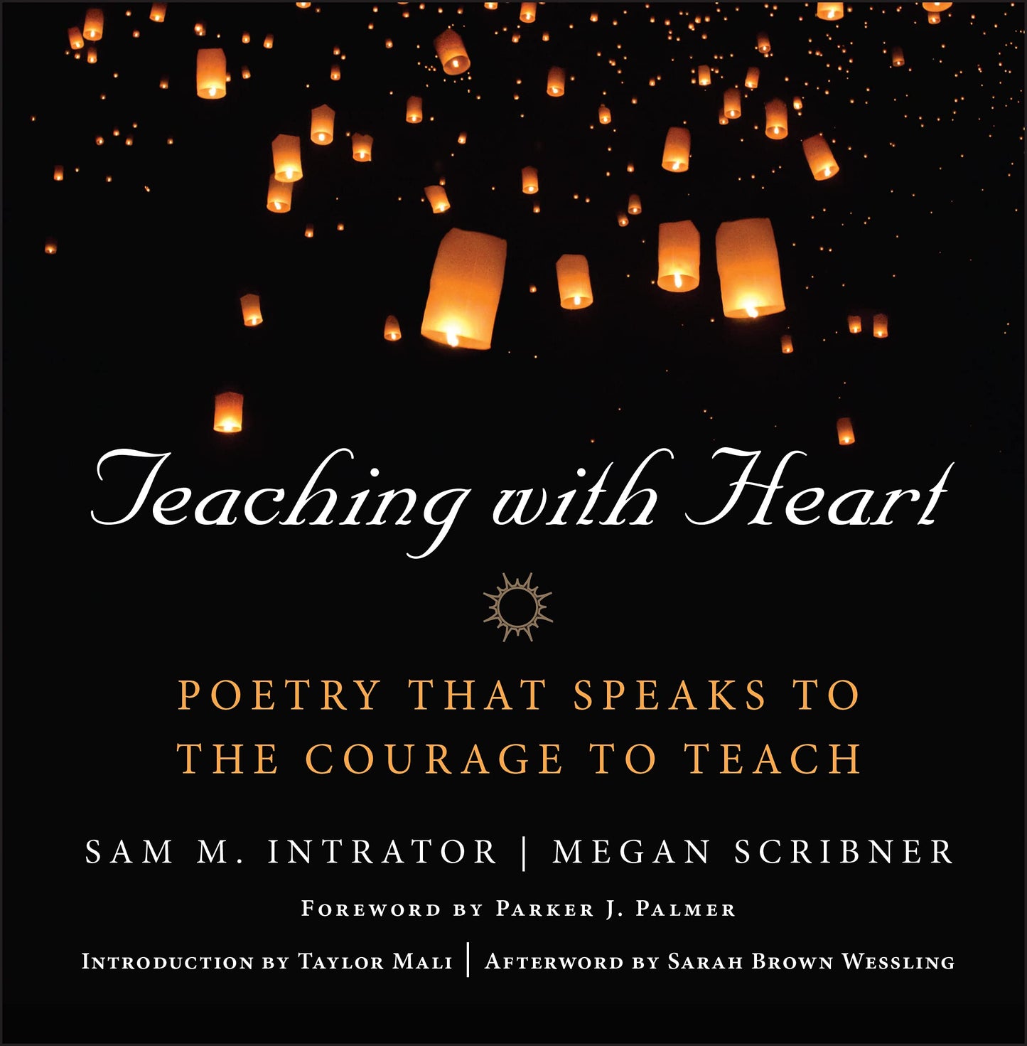 Teaching with Heart: Poetry That Speaks to the Courage to Teach book cover