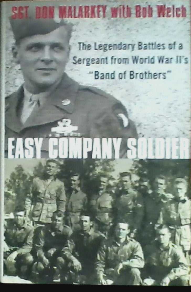 Easy Company Soldier: The Legendary Battles of a Sergeant from World War II's "Band of Brothers" book cover