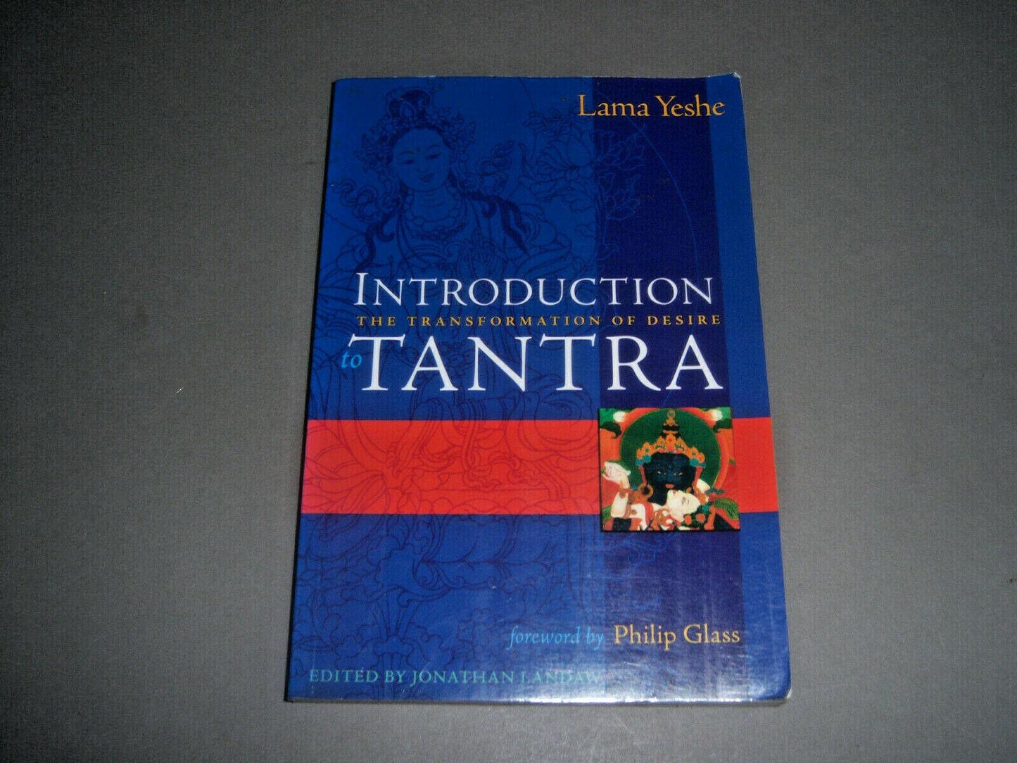 Introduction to Tantra: The Transformation of Desire (Revised) book cover