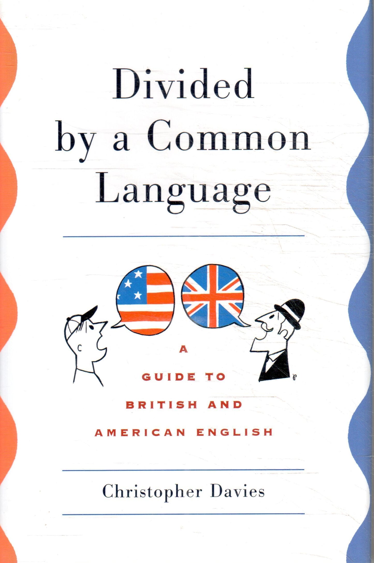 Divided by a Common Language: A Guide to British and American English book cover