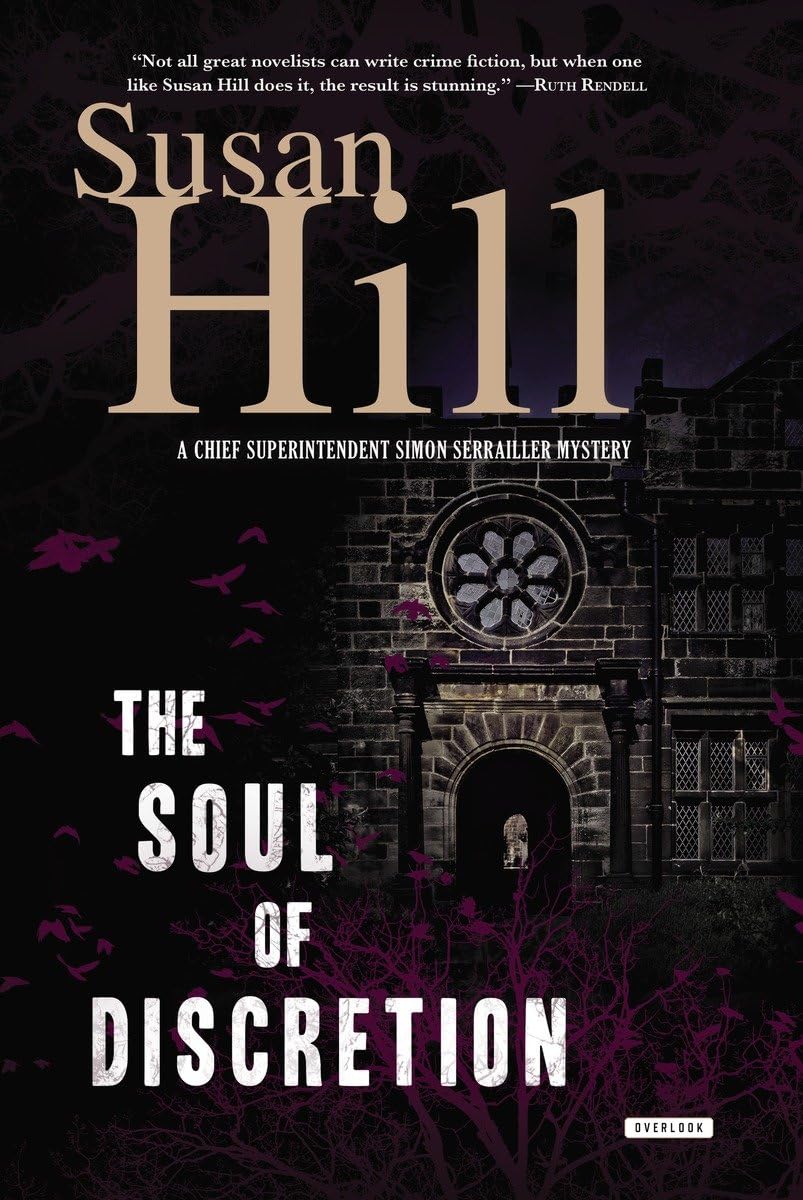 Soul of Discretion: A Chief Superintendent Simon Serrailler Mystery book cover