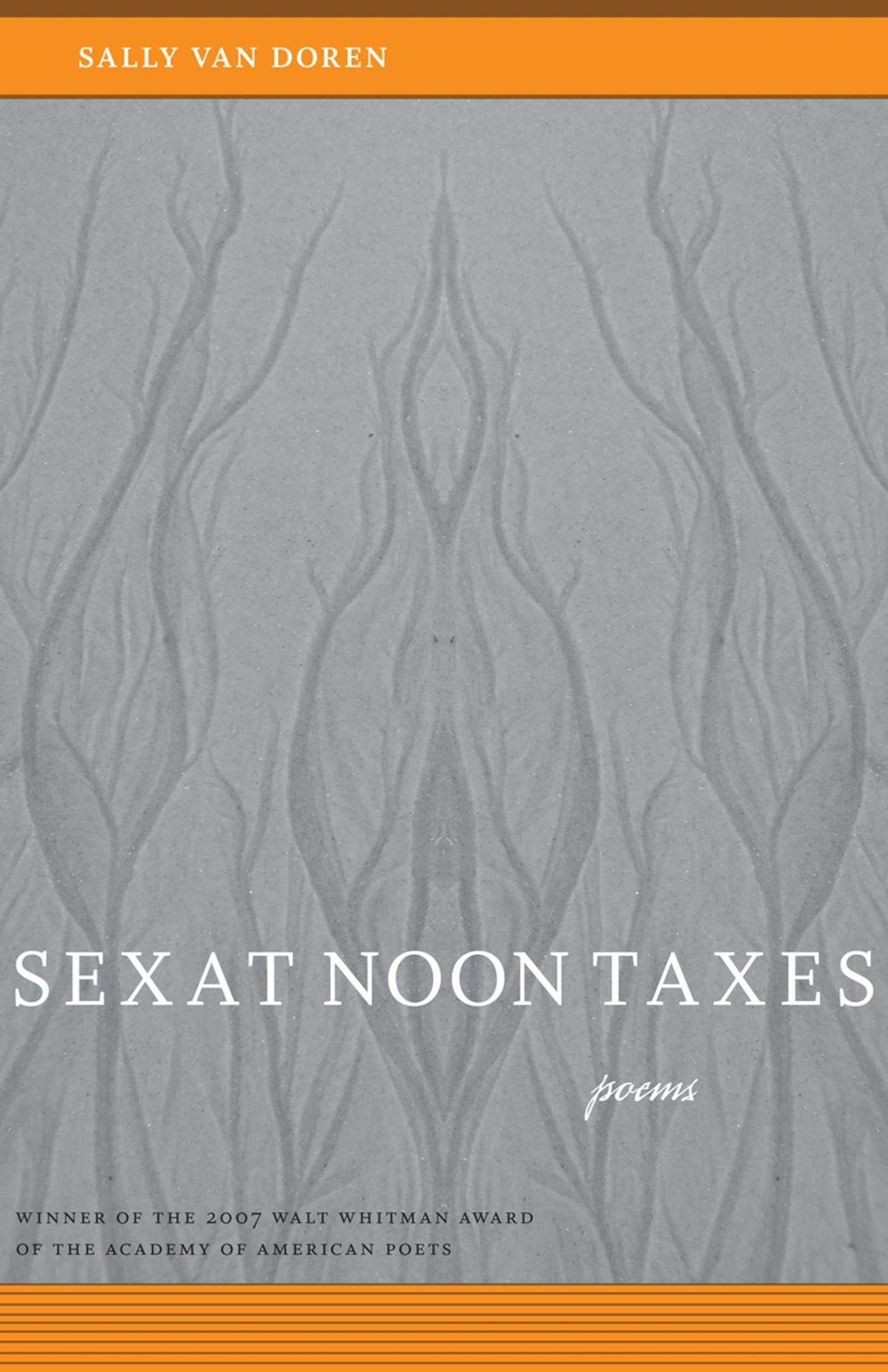 Sex at Noon Taxes: Poems book cover