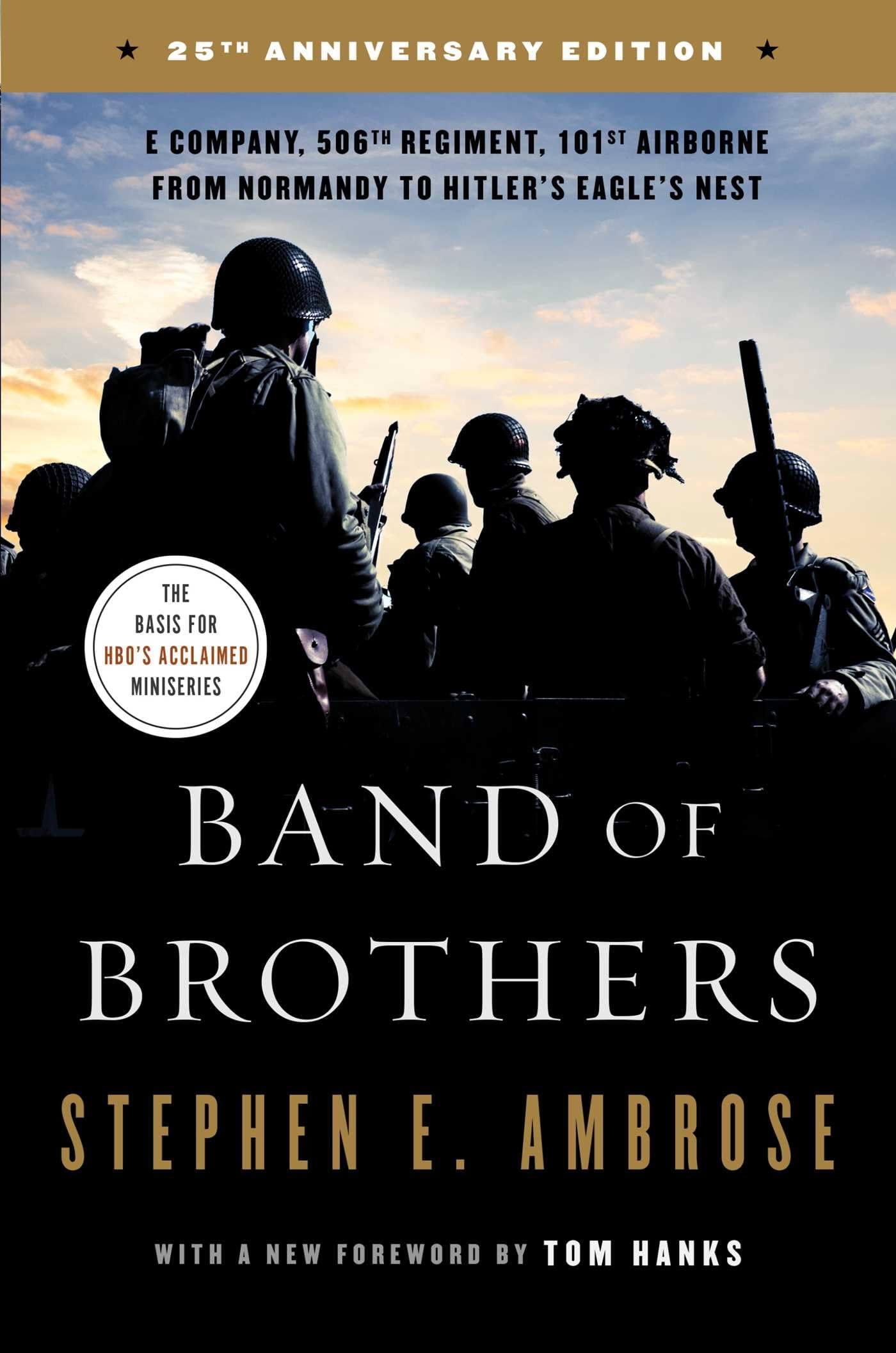 Band of Brothers: E Company, 506th Regiment, 101st Airborne from Normandy to Hitler's Eagle's Nest book cover