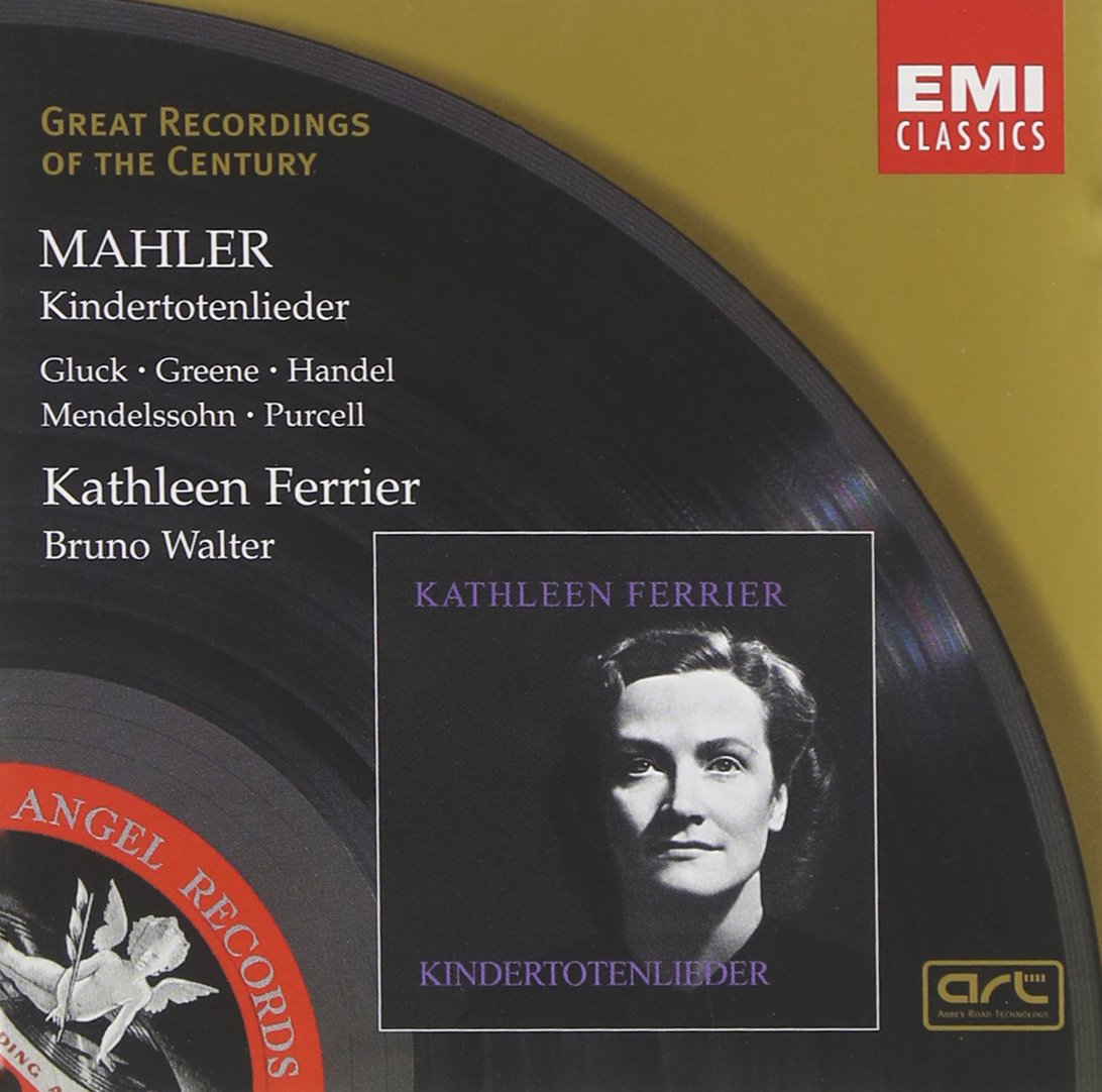 Mahler: Kindertotenlieder / Gluck / Greene / Handel / Mendelssohn / Purcell (Great Recordings of the Century)
