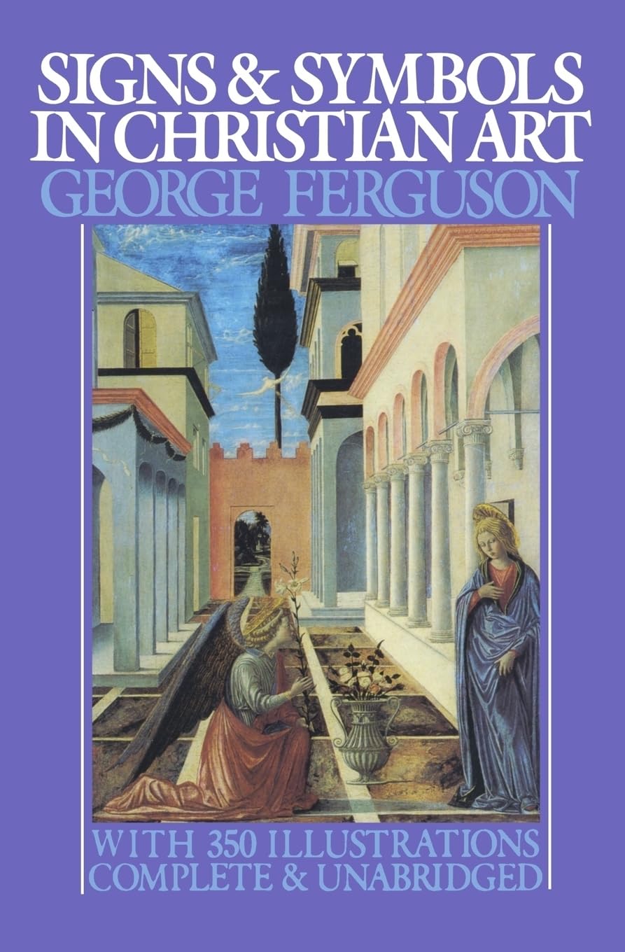 Signs and Symbols in Christian Art: With Illustrations from Paintings from the Renaissance book cover