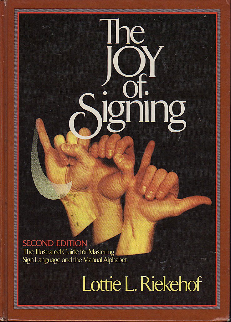 The Joy of Signing (Second Edition) book cover