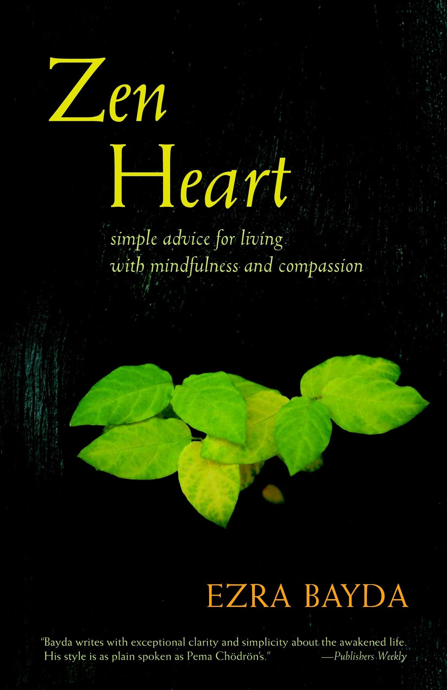 Zen Heart: Simple Advice for Living with Mindfulness and Compassion book cover