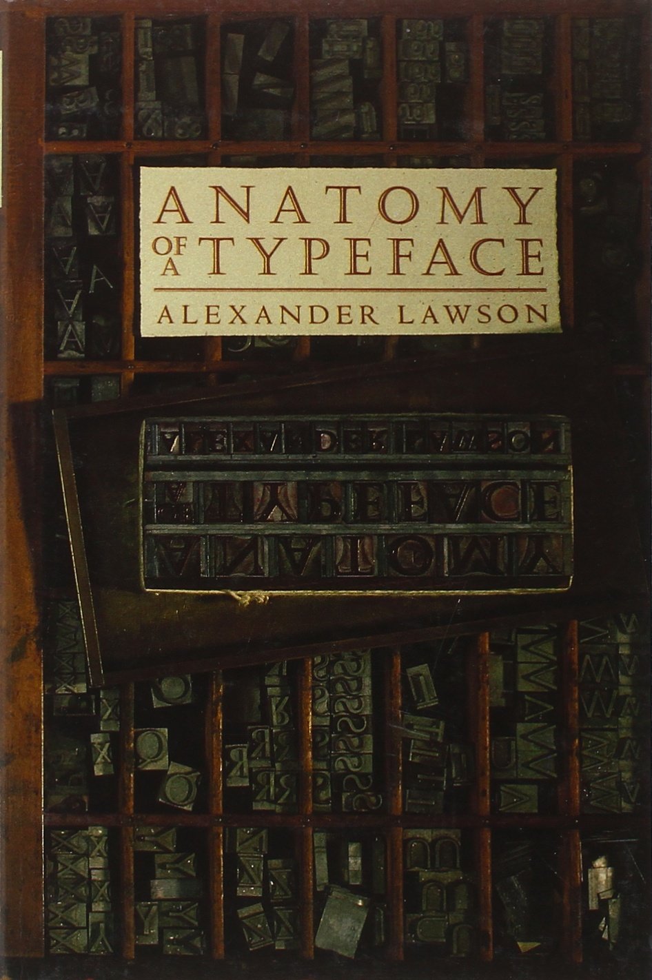 Anatomy of a Typeface (Revised) book cover