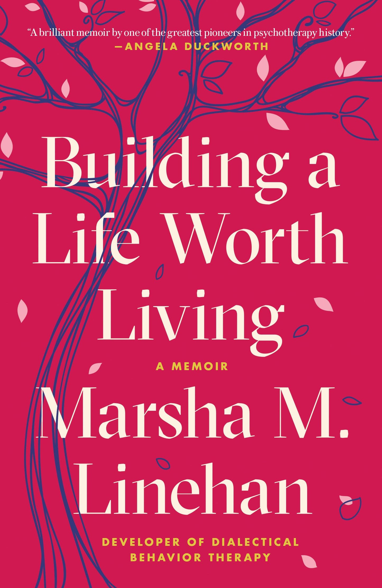 Building a Life Worth Living: A Memoir book cover