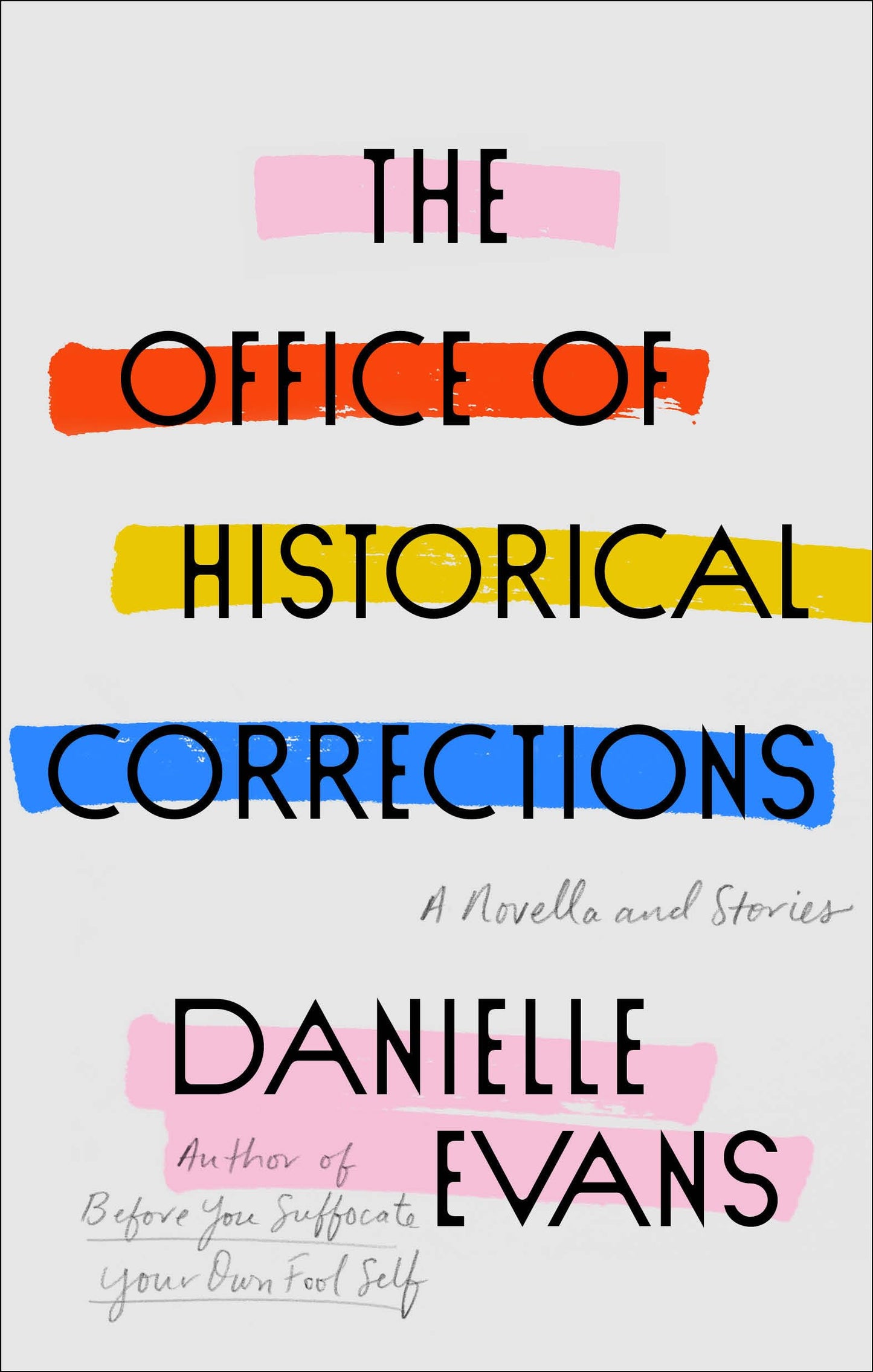 Office of Historical Corrections: A Novella and Stories book cover