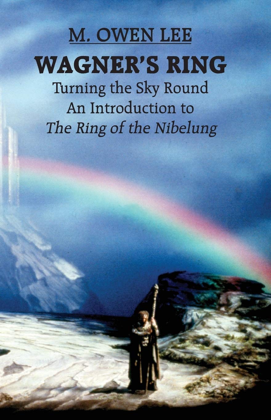 Wagner's Ring: Turning the Sky Round (Limelight) book cover