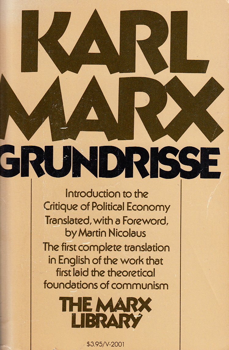 Grundrisse: Foundations of the Critique of Political Economy book cover