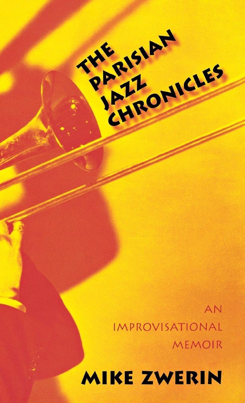 Parisian Jazz Chronicles: An Improvisational Memoir book cover