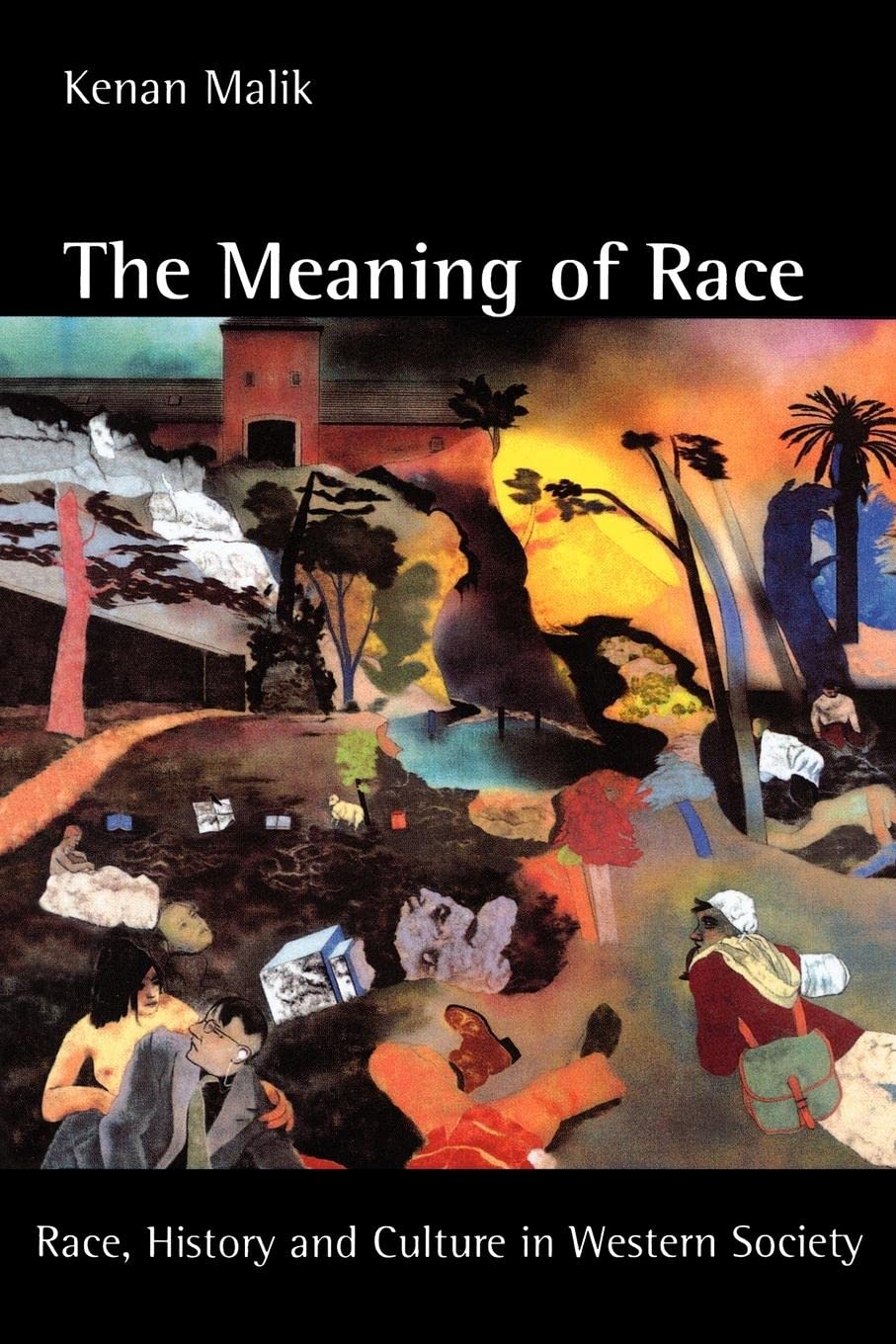 Meaning of Race: Race, History, and Culture in Western Society